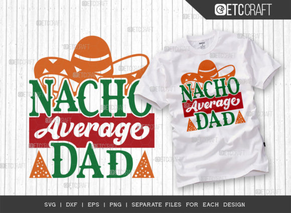 Nacho Average Dad SVG: A Designer’s Embroidery Review
