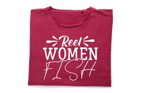 Reel Women FISH Fishing Quote: A Designer’s Review