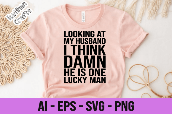 Review: Looking at My Husband I Think Svg for Embroidery