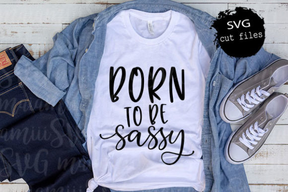 Reviewing Born to Be Sassy SVG for Embroidery Projects