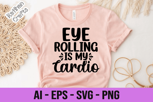 Reviewing Eye Rolling is My Cardio Svg for Embroidery