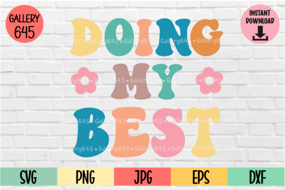 Reviewing the Doing My Best Motivational Quote SVG PNG